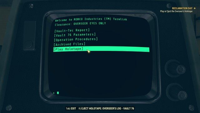Play or Eject the Overseer's Holotape