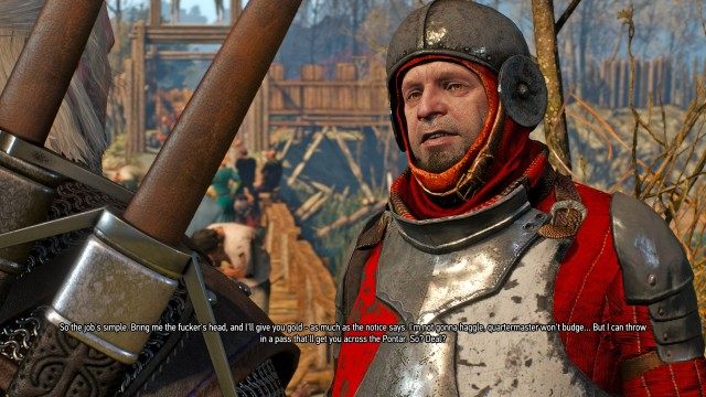 Talk to the commander of the guardpost by the bridge to Novigrad.